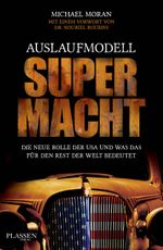 Auslaufmodell Supermacht Cover des Buches Auslaufmodell Supermacht (ISBN: 9783864700873)