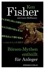 Börsen-Mythen enthüllt für Anleger Cover des Buches Börsen-Mythen enthüllt für Anleger (ISBN: 9783864701283)
