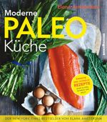 Moderne Paleo-Küche Cover des Buches Moderne Paleo-Küche (ISBN: 9783864702402)