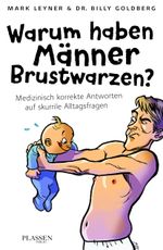 Warum haben Männer Brustwarzen? Cover des Buches Warum haben Männer Brustwarzen? (ISBN: 9783864704024)