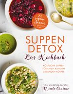 Suppen-Detox - Das Kochbuch Cover des Buches Suppen-Detox - Das Kochbuch (ISBN: 9783864704246)