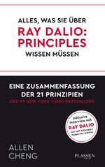 Alles, was Sie über RAY DALIO: PRINCIPLES wissen müssen: Cover des Buches Alles, was Sie über RAY DALIO: PRINCIPLES wissen müssen: (ISBN: 9783864706530)