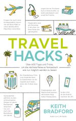 Travel Hacks Cover des Buches Travel Hacks (ISBN: 9783864707186)