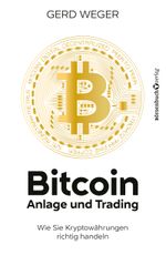 Bitcoin: Anlage und Trading Cover des Buches Bitcoin: Anlage und Trading (ISBN: 9783864707438)