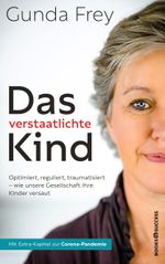 Das verstaatlichte Kind Cover des Buches Das verstaatlichte Kind (ISBN: 9783864708114)