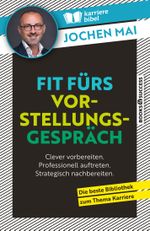 Fit fürs Vorstellungsgespräch Cover des Buches Fit fürs Vorstellungsgespräch (ISBN: 9783864708664)