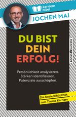 Du bist dein Erfolg! Cover des Buches Du bist dein Erfolg! (ISBN: 9783864708749)