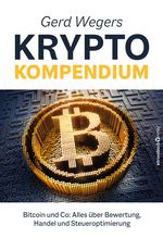 Gerd Wegers Krypto-Kompendium Cover des Buches Gerd Wegers Krypto-Kompendium (ISBN: 9783864709579)