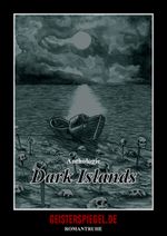 Dark Islands Cover des Buches Dark Islands (ISBN: 9783864734991)