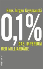 0,1% - Das Imperium der Milliardäre Cover des Buches 0,1% - Das Imperium der Milliardäre (ISBN: 9783864890239)