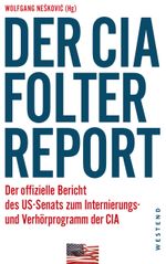 Der CIA-Folterreport Cover des Buches Der CIA-Folterreport (ISBN: 9783864890932)