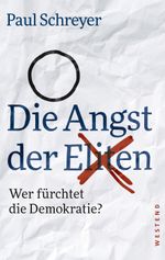 Die Angst der Eliten Cover des Buches Die Angst der Eliten (ISBN: 9783864892097)