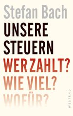 Unsere Steuern Cover des Buches Unsere Steuern (ISBN: 9783864892349)