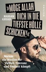 Möge Allah dich in die tiefste Hölle schicken! Cover des Buches Möge Allah dich in die tiefste Hölle schicken! (ISBN: 9783864893025)