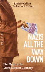Nazis All The Way Down Cover des Buches Nazis All The Way Down (ISBN: 9783864894152)