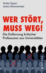 Wer stört, muss weg! Cover des Buches Wer stört, muss weg! (ISBN: 9783864894756)