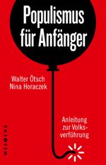 Populismus für Anfänger Cover des Buches Populismus für Anfänger (ISBN: 9783864899096)