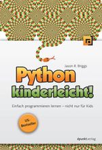 Python kinderleicht! Cover des Buches Python kinderleicht! (ISBN: 9783864900228)