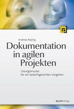 Dokumentation in agilen Projekten Cover des Buches Dokumentation in agilen Projekten (ISBN: 9783864900402)