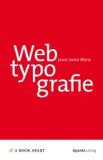 Webtypografie Cover des Buches Webtypografie (ISBN: 9783864918131)
