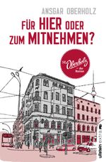Für hier oder zum Mitnehmen? Cover des Buches Für hier oder zum Mitnehmen? (ISBN: 9783864930096)