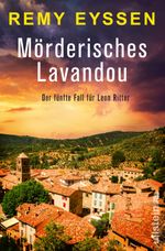 Mörderisches Lavandou (Ein-Leon-Ritter-Krimi 5) Cover des Buches Mörderisches Lavandou (Ein-Leon-Ritter-Krimi 5) (ISBN: 9783864932465)