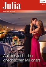 Auf der Jacht des griechischen Millionärs Cover des Buches Auf der Jacht des griechischen Millionärs (ISBN: 9783864940248)