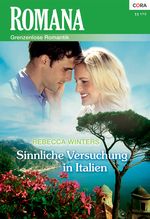 Sinnliche Versuchung in Italien Cover des Buches Sinnliche Versuchung in Italien (ISBN: 9783864941436)
