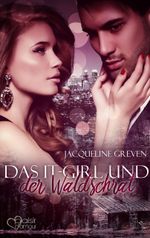 Das It-Girl und der Waldschrat Cover des Buches Das It-Girl und der Waldschrat (ISBN: 9783864952333)