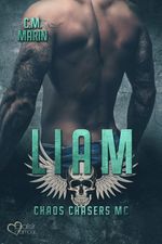 The Chaos Chasers MC: Liam Cover des Buches The Chaos Chasers MC: Liam (ISBN: 9783864956065)
