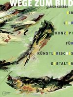 Wege zum Bild Cover des Buches Wege zum Bild (ISBN: 9783865021311)