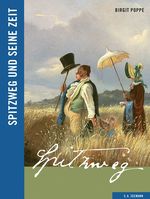 Spitzweg und seine Zeit Cover des Buches Spitzweg und seine Zeit (ISBN: 9783865023469)