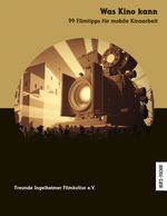 Was Kino kann Cover des Buches Was Kino kann (ISBN: 9783865052704)