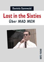 Lost in the Sixties Cover des Buches Lost in the Sixties (ISBN: 9783865056108)