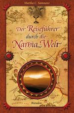 Der Reiseführer durch die Narnia-Welt Cover des Buches Der Reiseführer durch die Narnia-Welt (ISBN: 9783865061102)