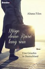 Möge deine Reise lang sein Cover des Buches Möge deine Reise lang sein (ISBN: 9783865068897)