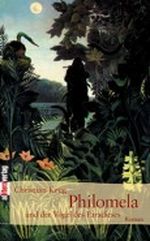 Philomela und der Vogel des Paradieses Cover des Buches Philomela und der Vogel des Paradieses (ISBN: 9783865202079)