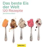Das beste Eis der Welt Cover des Buches Das beste Eis der Welt (ISBN: 9783865287557)