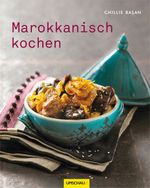 Marokkanisch kochen Cover des Buches Marokkanisch kochen (ISBN: 9783865287601)