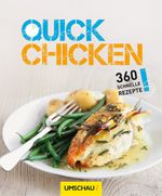 Quick Chicken Cover des Buches Quick Chicken (ISBN: 9783865287663)