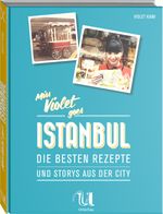 Miss Violet goes Istanbul Cover des Buches Miss Violet goes Istanbul (ISBN: 9783865287823)