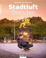 Stadtluft Dresden 4 Cover des Buches Stadtluft Dresden 4 (ISBN: 9783865302540)