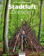Stadtluft Dresden 6 Cover des Buches Stadtluft Dresden 6 (ISBN: 9783865302731)