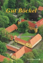 Gut Böckel Cover des Buches Gut Böckel (ISBN: 9783865324047)