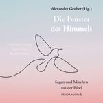 Die Fenster des Himmels Cover des Buches Die Fenster des Himmels (ISBN: 9783865327956)