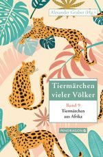 Tiermärchen aus Afrika Cover des Buches Tiermärchen aus Afrika (ISBN: 9783865328588)