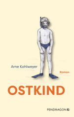 Ostkind Cover des Buches Ostkind (ISBN: 9783865328786)