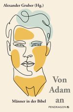 Von Adam an Cover des Buches Von Adam an (ISBN: 9783865328960)
