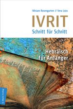 Ivrit-Schritt für Schritt Cover des Buches Ivrit-Schritt für Schritt (ISBN: 9783865390394)