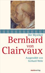 Bernhard von Clairvaux Cover des Buches Bernhard von Clairvaux (ISBN: 9783865392879)
